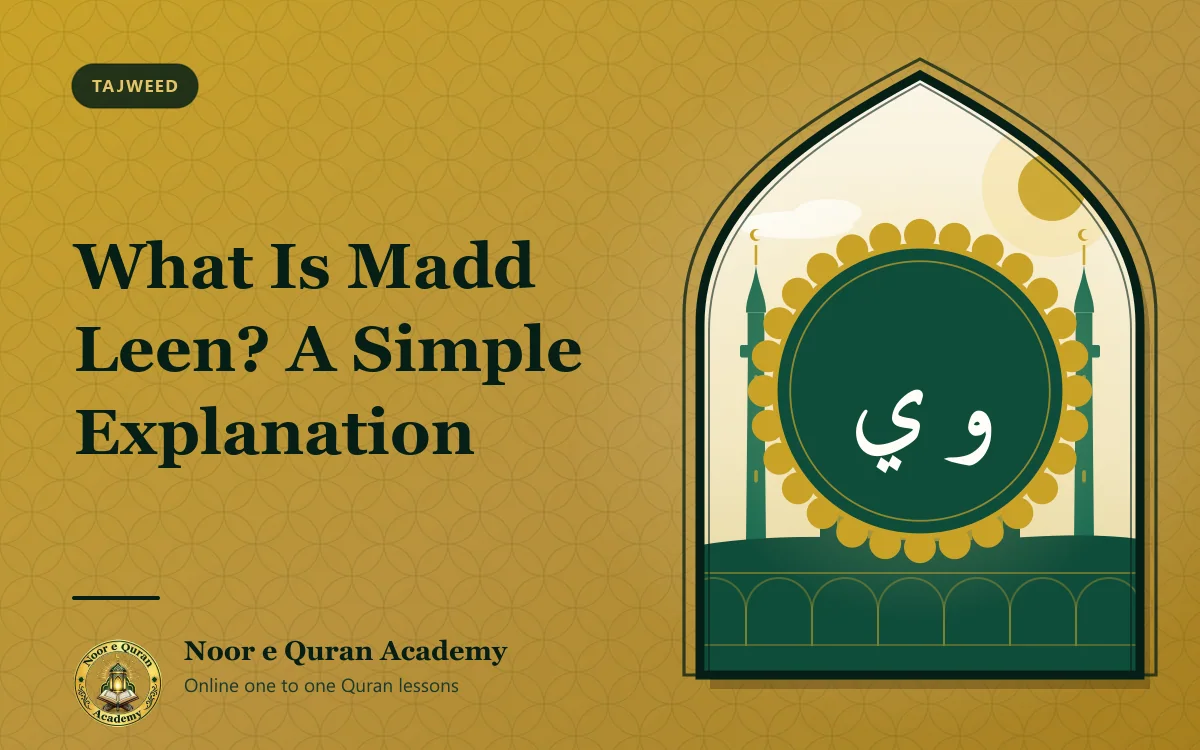 Featured image for the article "What Is Madd Leen? A Simple Explanation": the Arabic letters waw and ya inside an ornate medallion, in front of a mosque, framed by a mihrab arch in emerald and gold.