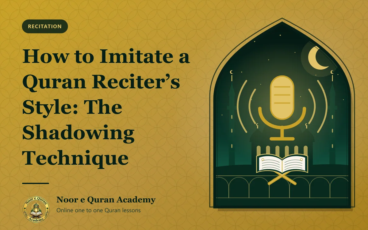 How to Imitate a Quran Reciter's Style: The Shadowing Technique Featured image for the article "How to Imitate a Quran Reciter's Style: The Shadowing Technique": a microphone with sound waves above an open Quran, in front of a mosque at night, framed by a mihrab arch in emerald and gold.