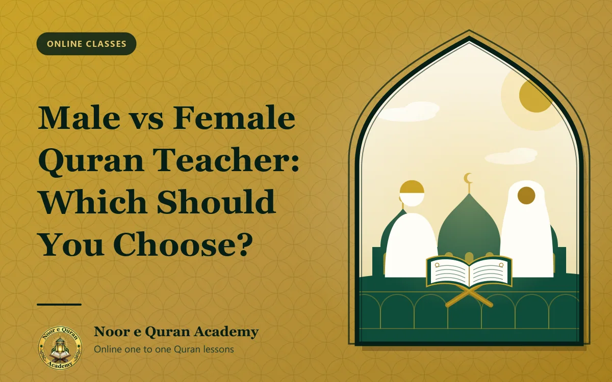 Male vs Female Quran Teacher: Which Should You Choose? Featured image for the article "Male vs Female Quran Teacher: Which Should You Choose?": a teacher in a kufi and a teacher in a hijab either side of an open Quran, with domes behind, framed by a mihrab arch in emerald and gold.