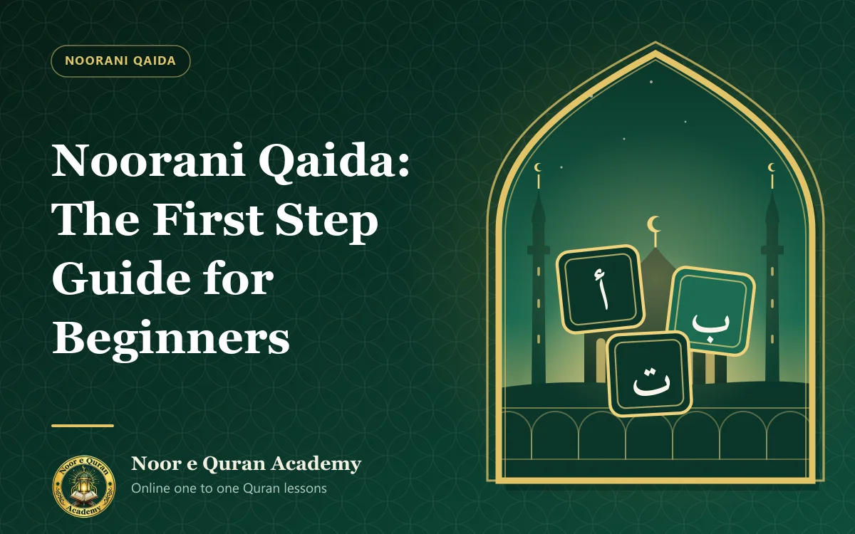 Noorani Qaida: The First Step Guide for Beginners Featured image for the article "Noorani Qaida: The First Step Guide for Beginners": children's letter blocks showing the Arabic letters alif, ba and ta, in front of a mosque at dawn, framed by a mihrab arch in emerald and gold.